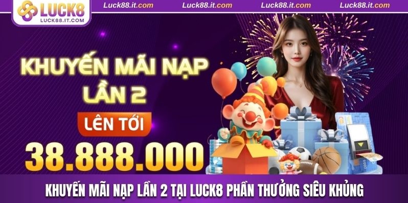 Khuyến mãi nạp lần 2