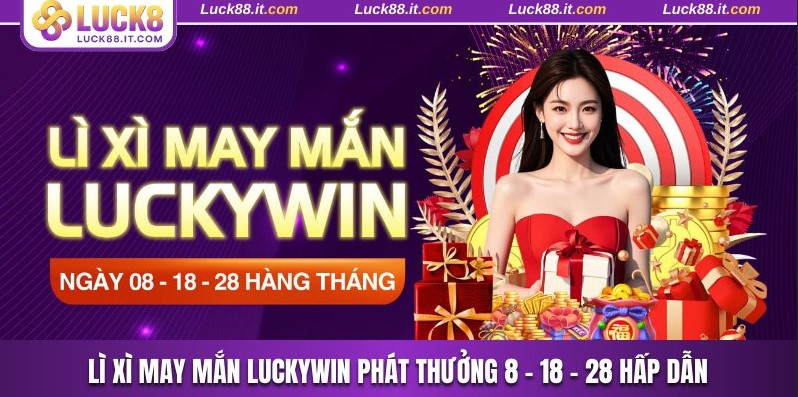 lì xì may mắn LuckyWin