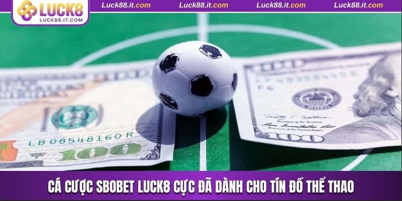 SBOBET Luck8