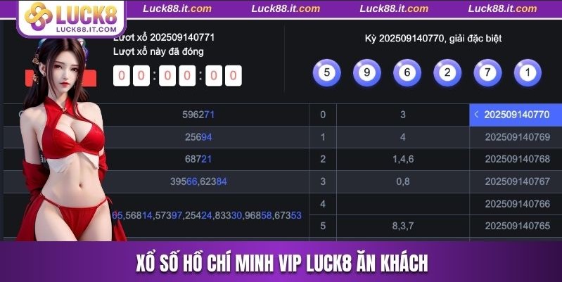 Xổ số Hồ Chí Minh VIP Luck8 ăn khách