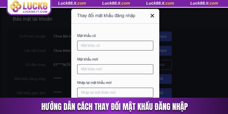 Hướng dẫn đăng nhập Luck8 đổi mật khẩu