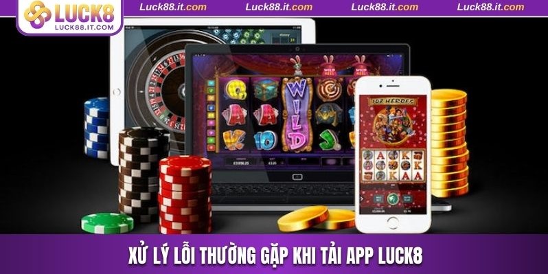 Khắc phục lỗi thường gặp khi cài ứng dụng